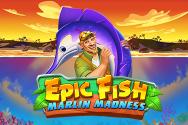 Epic Fish: Marlin Madness